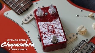 Video thumbnail for Mythos Pedals Chupacabra with Fender Strat Demo by Mythos Pedals