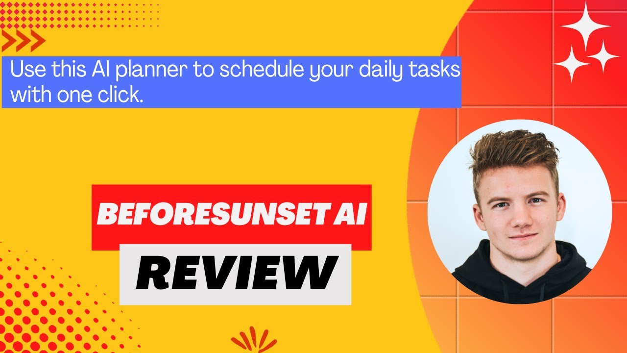 BeforeSunset AI Review, Demo + Tutorial I Turn a to-do list into a well-planned schedule