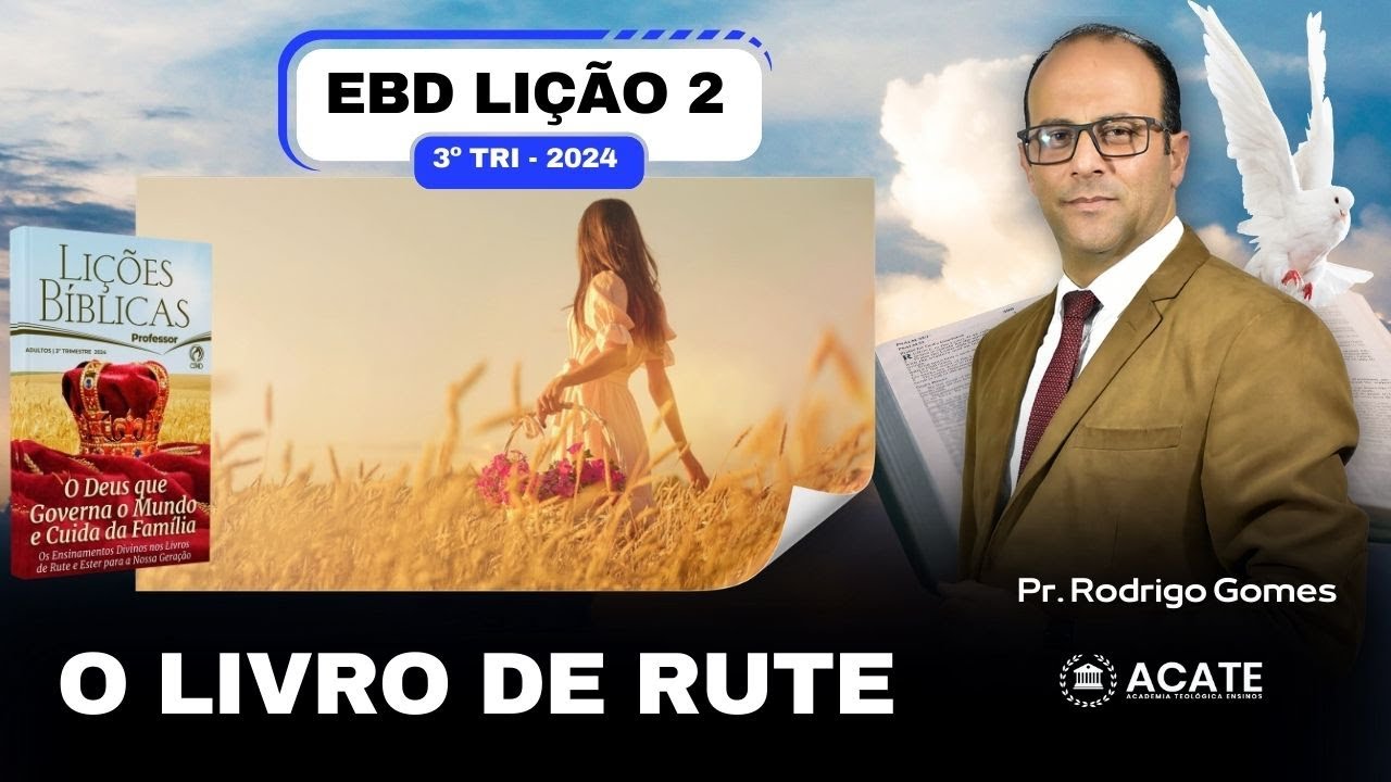 EBD Lição 02 (Adultos) - O Livro de Rute - 3º Tri 2024