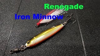 Iron minnow renegade