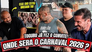 TOGURO NOS CONVIDOU PARA O CARNAVAL 2026  - ONDE SERÁ?