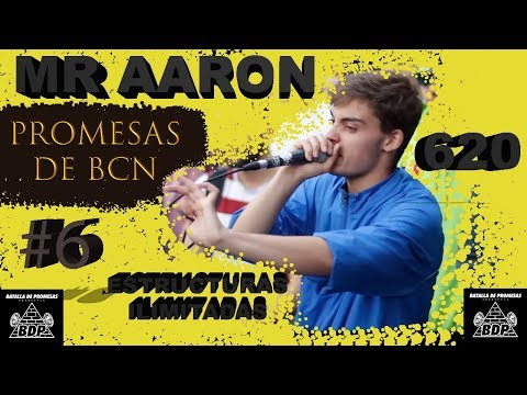 MR AARON (ESTRUCTURAS ILIMITADAS) - Promesas de BCN #6