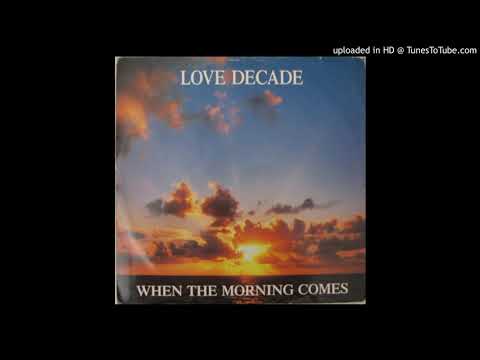 B2 - Love Decade - When The Morning Comes (Original '89 Mix)