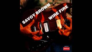 Savoy Brown - Wire Fire ( Full Album ) 1975