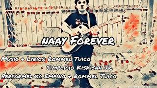 Naa&#39;y Forever (Lyric Video) - Emping feat. Rommel Tuico
