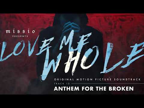 Video thumbnail for Anthem for the Broken