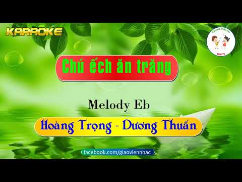 CHÚ ẾCH ĂN TRĂNG