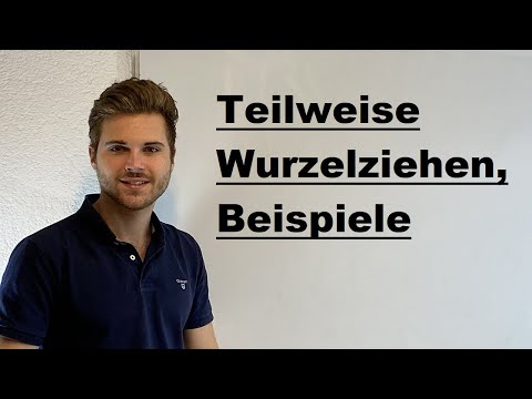 Teilweise Wurzelziehen, Beispiele | Verständlich erklärt
