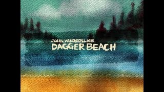 John Vanderslice - Dagger Beach (Full Album)