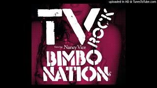 Tv Rock Feat. Nancy Vice - Bimbo (Tv Rock Mainroom Mix) HQ