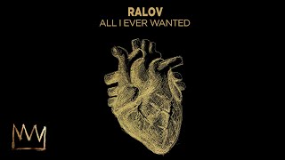 Ralov - All I Ever Wanted video