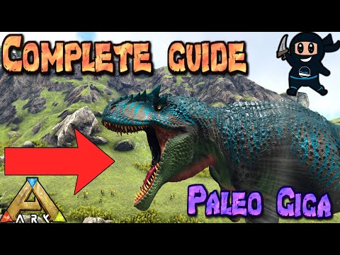 Complete guide Paleo Giga !Best GIGA TLC! Ark Survival Evolved Mod