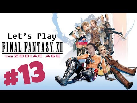 Let's Play Final Fantasy XII: The Zodiac Age - Episode 13 - The Skycity of Bhujerba