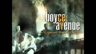 So much time - Boyce Avenue