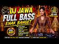 DJ JAWA FULL BASS ENAK BANGET Banyu Langit Sayang 2 Nemu Lagu Jawa Ora Ilang Mergo Jaman