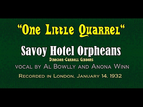 "One Little Quarrel" Savoy Hotel Orpheans 1932