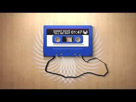 Danny Dove - Tell Me Why