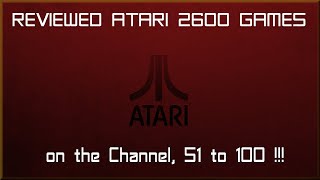 Reviewed ATARI 2600 games - 51 to 100 !! - Channel Index  :o)