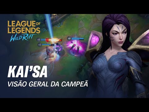Visão geral da Campeã: Kai'Sa | Mecânica de jogo – League of Legends: Wild Rift