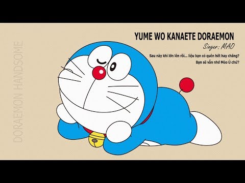 MAO - Yume Wo Kanaete Doraemon