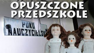 Opuszczone przedszkole nr. 187 - Urbex History eksploracja