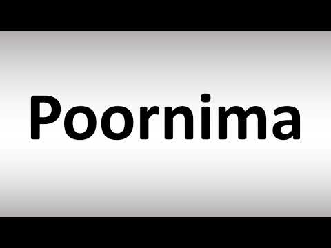 How to Pronounce Poornima