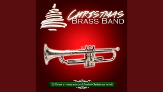 O Come All Ye Faithful Brass Band