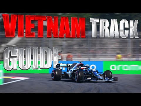F1 2020 VIETNAM TRACK GUIDE + RACE SETUP