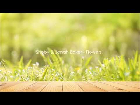 Shoby & Jonah Baker - Flowers