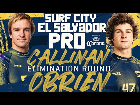 Ryan Callinan vs Liam O'Brien | Surf City El Salvador Pro - Elimination Round Heat Replay