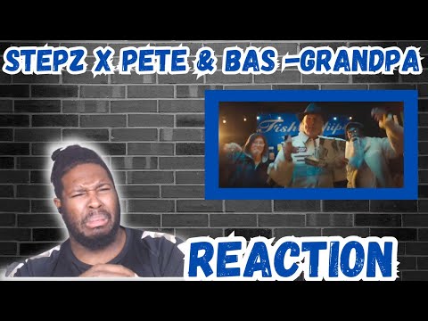 NASTY FLOW | Stepz X Pete & Bas Grandpa Reaction