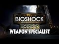 BioShock Weapon Specialist Achievement Guide