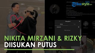 Download lagu Nikita Mirzani dan Rizky Irmansyah Diisukan Putus, Kini Keduanya Kepergok Unfollow IG Masing-masing mp3 Download lagu Nikita Mirzani dan Rizky Irmansyah Diisukan Putus, Kini Keduanya Kepergok Unfollow IG Masing-masing mp3