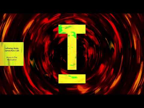 Leftwing ： Kody, James Hurr, I Jah - Music Is The Medication (MoSeS_exe) [TranceMyDelivrance]