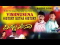 Vishnusena History Gotha History Audio Song I Vishnuvardhan Ramesh Gurlin Chopra I Akash Audio
