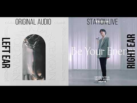 Taemin - Be Your Enemy (Original audio vs. Station live)