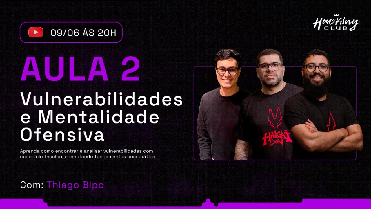 Hacking na Prática|AULA 2 | Vulnerabilidades e Mentalidade Ofensiva