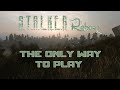STALKER ANOMALY REBORN - THE ONLY WAY TO PLAY (SHOWCASE)