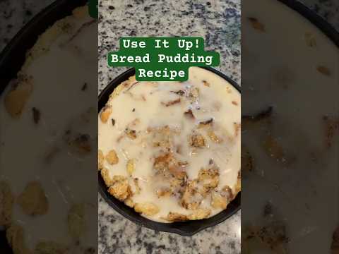 Bread Pudding Recipe! High Food Prices = Use It Up! #recipe #prepping