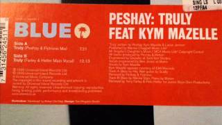 Peshay - Truly (Farley & Heller Main Vocal)