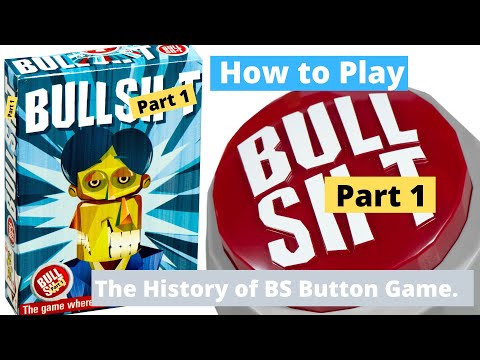 BS Button Game:  Part 1, The History of BS Button Game
