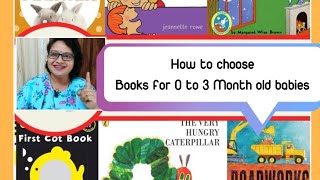 How to choose books  for 0 to 3 months babies.