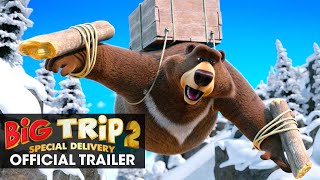 Big Trip 2 Special Delivery Film Trailer