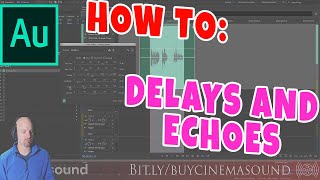 Adobe Audition How To: Delays & Echoes