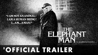 THE ELEPHANT MAN - Official Trailer - Directed by David Lynch