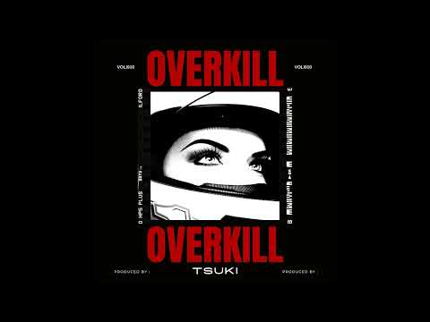 "OVERKILL" - TRACK 12 - OUTRO (FT @phasewave2518 )