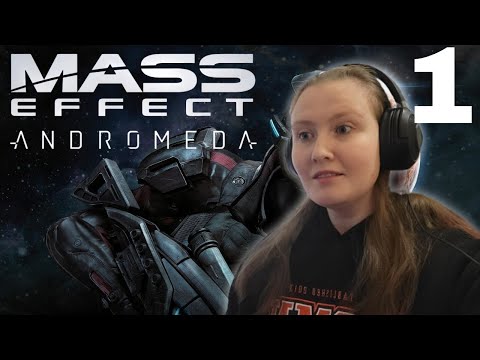 FIRST TIME PLAYING! - Let's Play: Mass Effect Andromeda: (Blind) Part 1