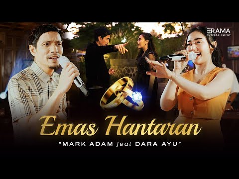 Mark Adam Ft. Dara Ayu - Emas Hantaran (Official Music Video)