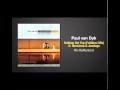 Paul Van Dyk Nothing But You Faithless Remix