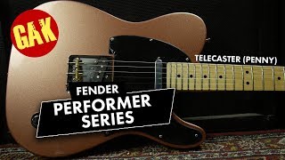 Video thumbnail for NEW Fender Performer Series (Penny Telecaster) by GAK